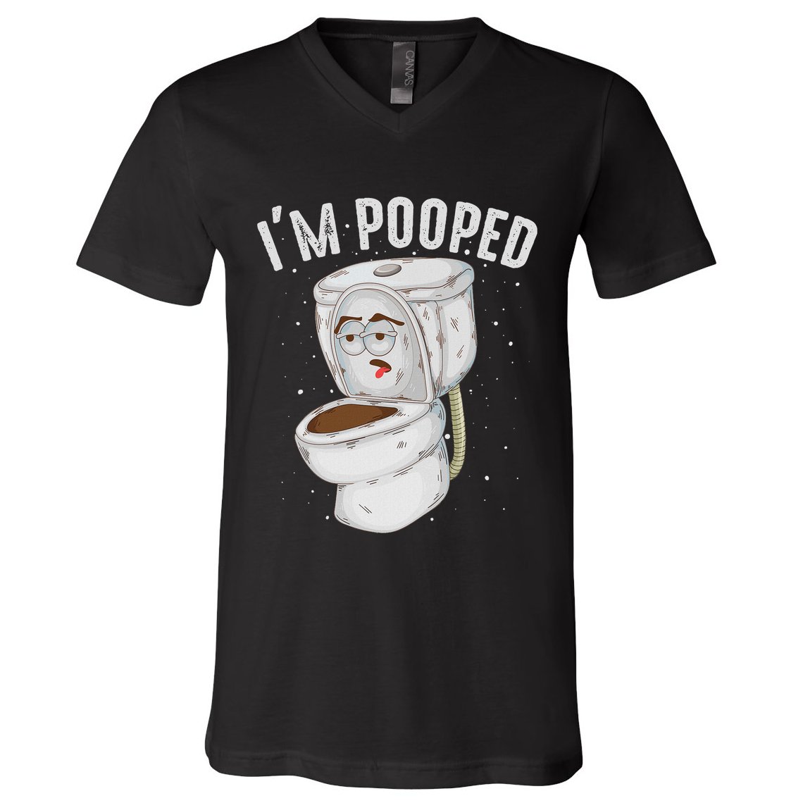 Cool IM Pooped Funny Dirty Toilet Bowl Joke Lover Gift V-Neck T-Shirt