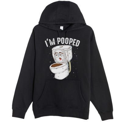 Cool IM Pooped Funny Dirty Toilet Bowl Joke Lover Gift Premium Pullover Hoodie