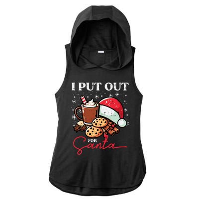 Christmas I Put Out For Santa Funny Xmas Ladies PosiCharge Tri-Blend Wicking Draft Hoodie Tank