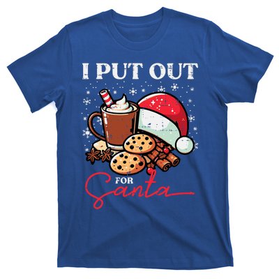 Christmas I Put Out For Santa Funny Xmas T-Shirt