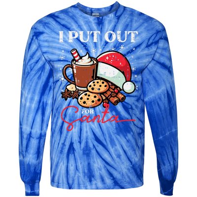 Christmas I Put Out For Santa Funny Xmas Tie-Dye Long Sleeve Shirt