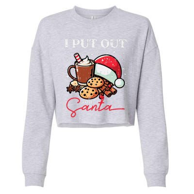 Christmas I Put Out For Santa Funny Xmas Cropped Pullover Crew