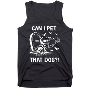 Can I Pet That Dog Halloween Skeleton Tank Top