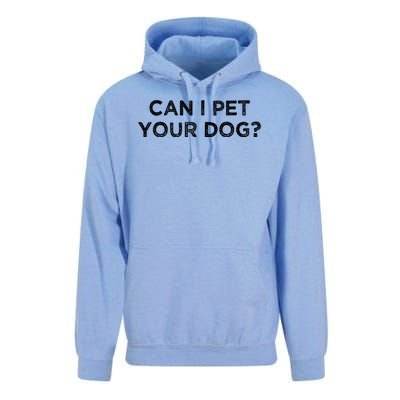 Can I Pet Your Dog Unisex Surf Hoodie