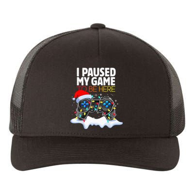 Christmas I Paused My Game To Be Here Funny Gamer Yupoong Adult 5-Panel Trucker Hat