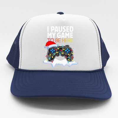 Christmas I Paused My Game To Be Here Funny Gamer Trucker Hat