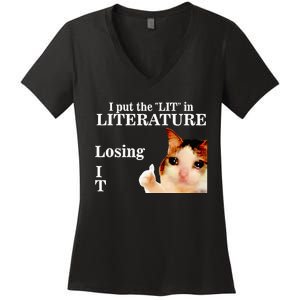 Cat I Put The Lit In Literature Losing It Women's V-Neck T-Shirt