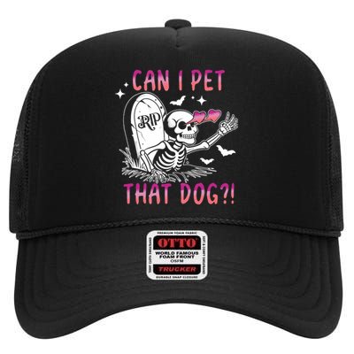 Can I Pet That Dog Skeleton Halloween High Crown Mesh Back Trucker Hat