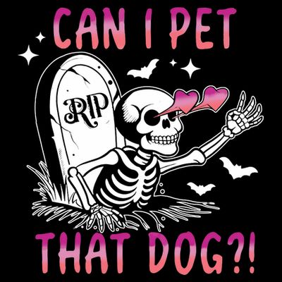 Can I Pet That Dog Skeleton Halloween T-Shirt