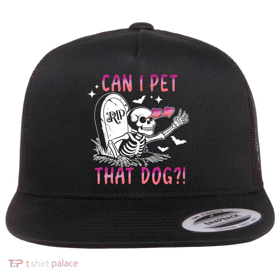 Can I Pet That Dog Skeleton Halloween Flatbill Hat