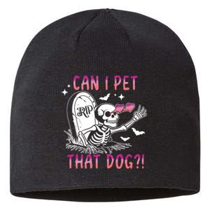 Can I Pet That Dog Skeleton Halloween Sustainable Beanie