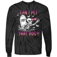 Can I Pet That Dog Skeleton Halloween Tie-Dye Long Sleeve Shirt