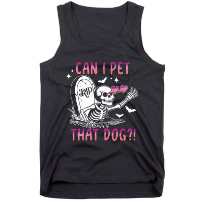 Can I Pet That Dog Skeleton Halloween Tank Top