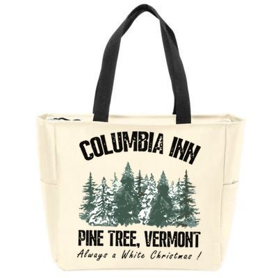 Columbia Inn Pine Tree Vermont Americas Snow Playground A White Christmas Zip Tote Bag