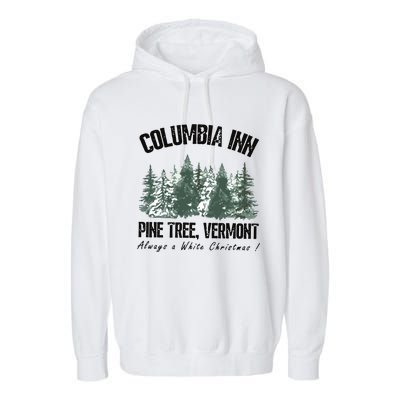 Columbia Inn Pine Tree Vermont Americas Snow Playground A White Christmas Garment-Dyed Fleece Hoodie