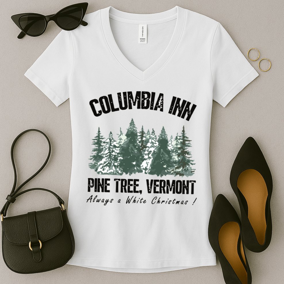 Columbia Inn Pine Tree Vermont Americas Snow Playground A White Christmas Women's V-Neck T-Shirt