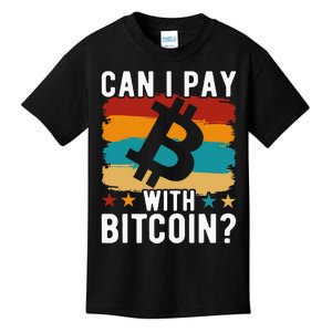 Can I Pay With Bitcoin Kids T-Shirt