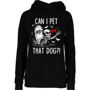 Can I Pet That Dog Skeleton Womens Funnel Neck Pullover Hood