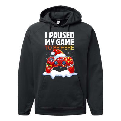 Christmas I Paused My Game To Be Here Funny Sarcastic Performance Fleece Hoodie