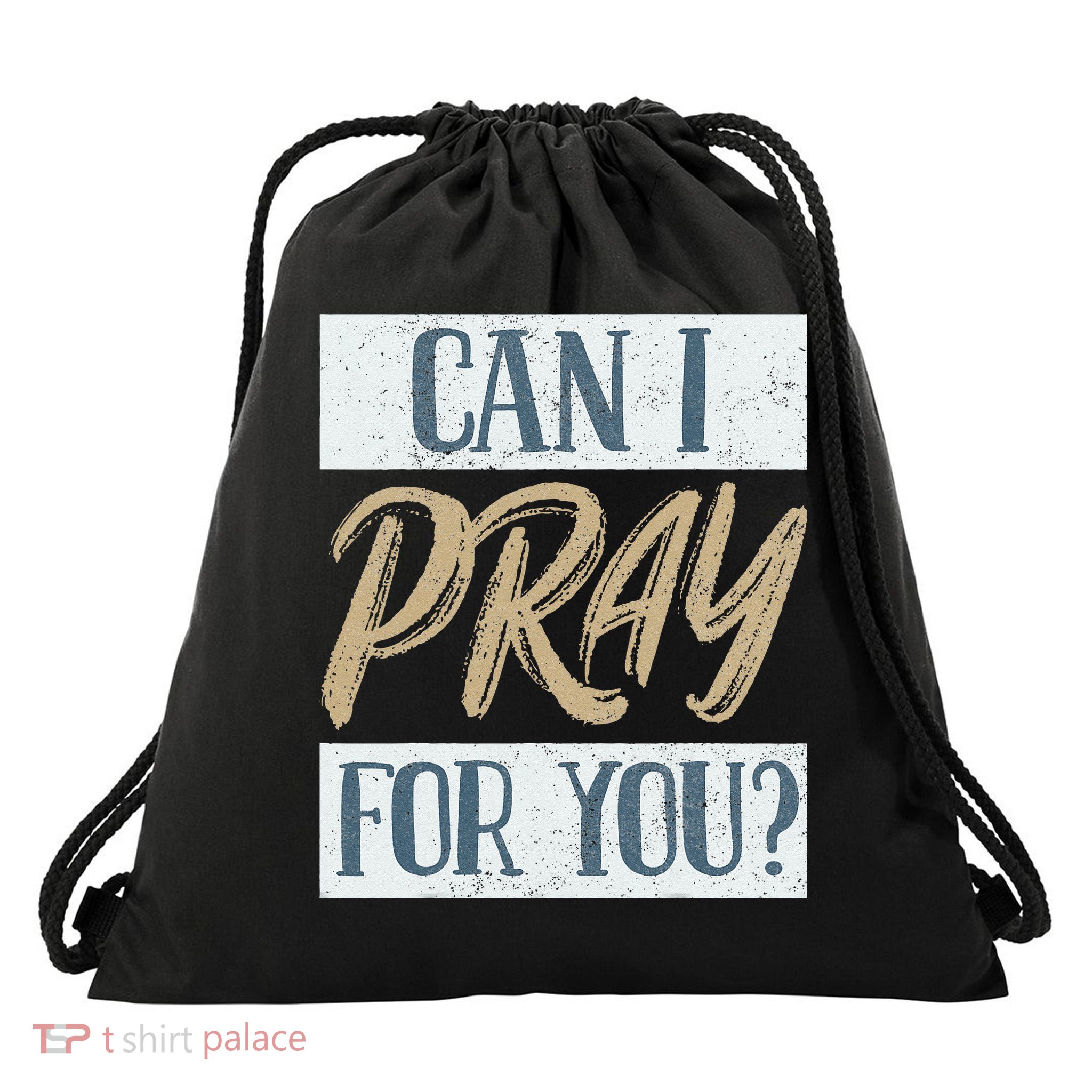 Can I Pray For You Christian Love Religious Drawstring Bag