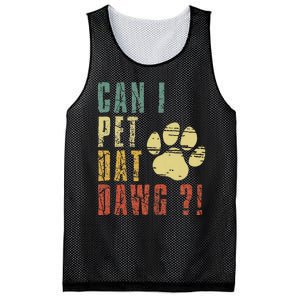 Can I Pet Dat Dawg Can I Pet That Dog Funny Dog Mesh Reversible Basketball Jersey Tank