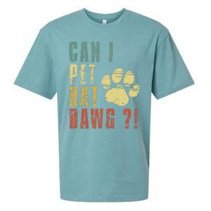 Can I Pet Dat Dawg Can I Pet That Dog Funny Dog Sueded Cloud Jersey T-Shirt