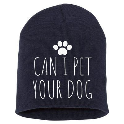 Can I Pet Your Dog For Women Pet Short Acrylic Beanie