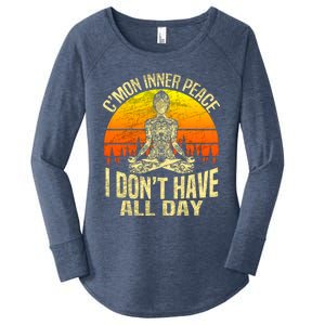 Cmon Inner Peace I Dont Have All Day Funny Gift Meditation Yoga Funny Gift Women's Perfect Tri Tunic Long Sleeve Shirt