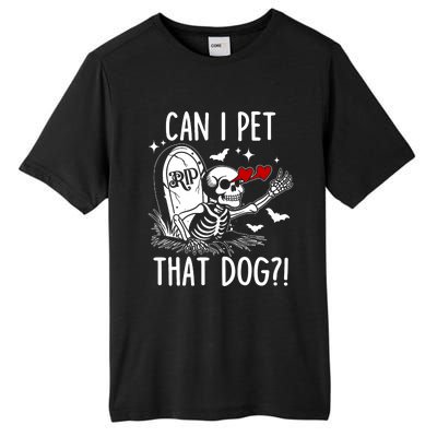 Can I Pet That Dog Skeleton Funny Dog Lover Tall Fusion ChromaSoft Performance T-Shirt