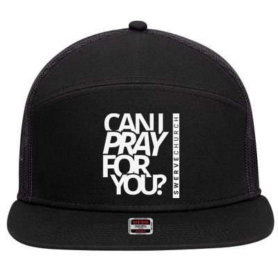 Can I Pray For You 7 Panel Mesh Trucker Snapback Hat