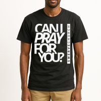 Can I Pray For You Tall T-Shirt