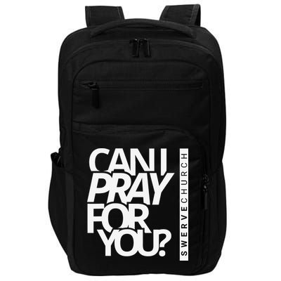Can I Pray For You Impact Tech Backpack