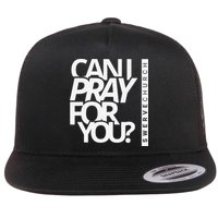 Can I Pray For You Flat Bill Trucker Hat