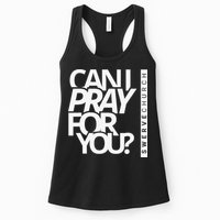 Can I Pray For You Womens Tank Top