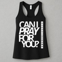 Can I Pray For You Womens Tank Top