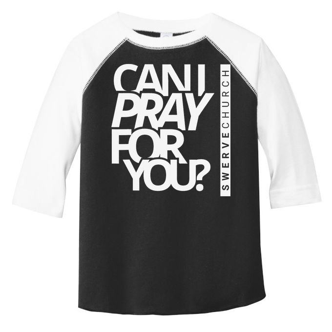 Can I Pray For You Toddler Fine Jersey T-Shirt