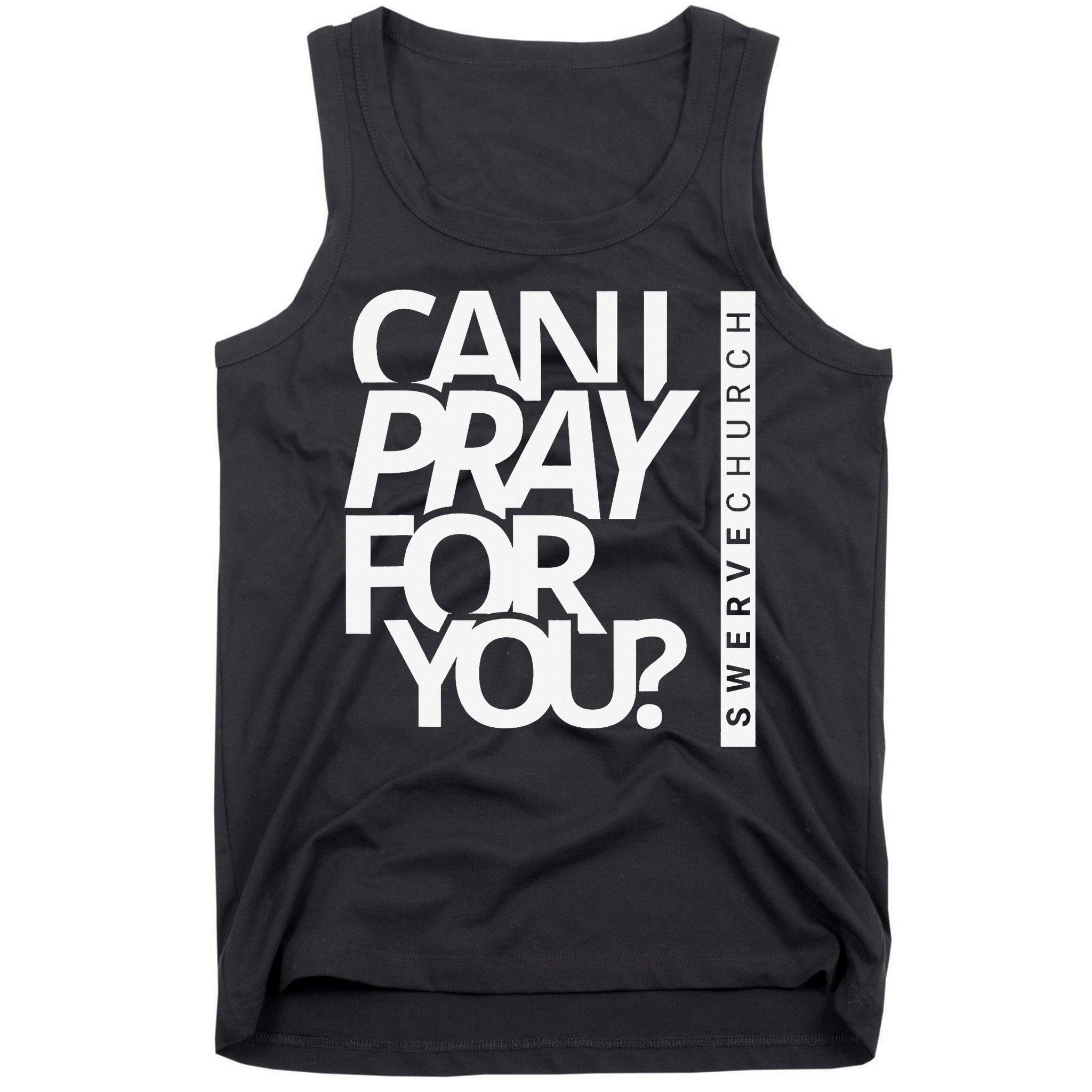 Can I Pray For You Tank Top