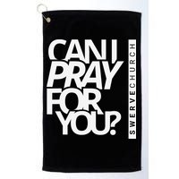 Can I Pray For You Golf Towel