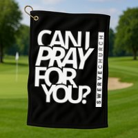 Can I Pray For You Golf Towel
