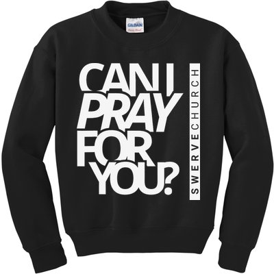 Can I Pray For You Kids Sweatshirt
