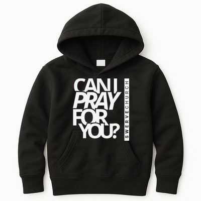 Can I Pray For You Kids Hoodie