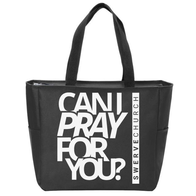 Can I Pray For You Zip Tote Bag