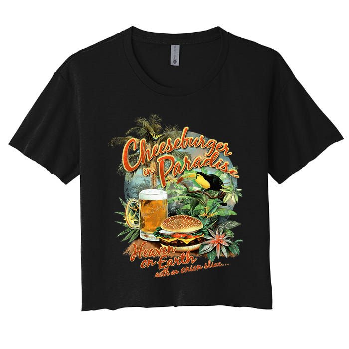 Cheeseburger In Paradise Heaven On Earth Women's Crop Top Tee