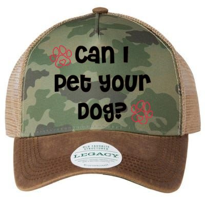 Can I Pet Your Dog? Funny Cute Pet Lover Saying Legacy Tie Dye Trucker Hat