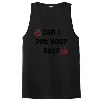 Can I Pet Your Dog? Funny Cute Pet Lover Saying PosiCharge Competitor Tank