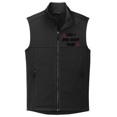 Can I Pet Your Dog? Funny Cute Pet Lover Saying Collective Smooth Fleece Vest