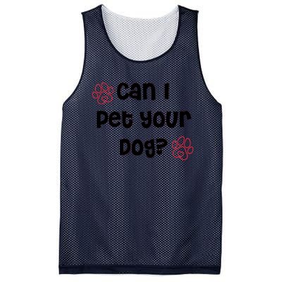 Can I Pet Your Dog? Funny Cute Pet Lover Saying Mesh Reversible Basketball Jersey Tank