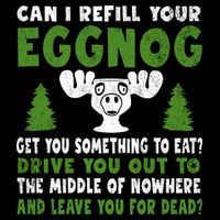 Can I Refill Your Eggnog Christmas Vacation Quote Cooling Performance Crew T-Shirt