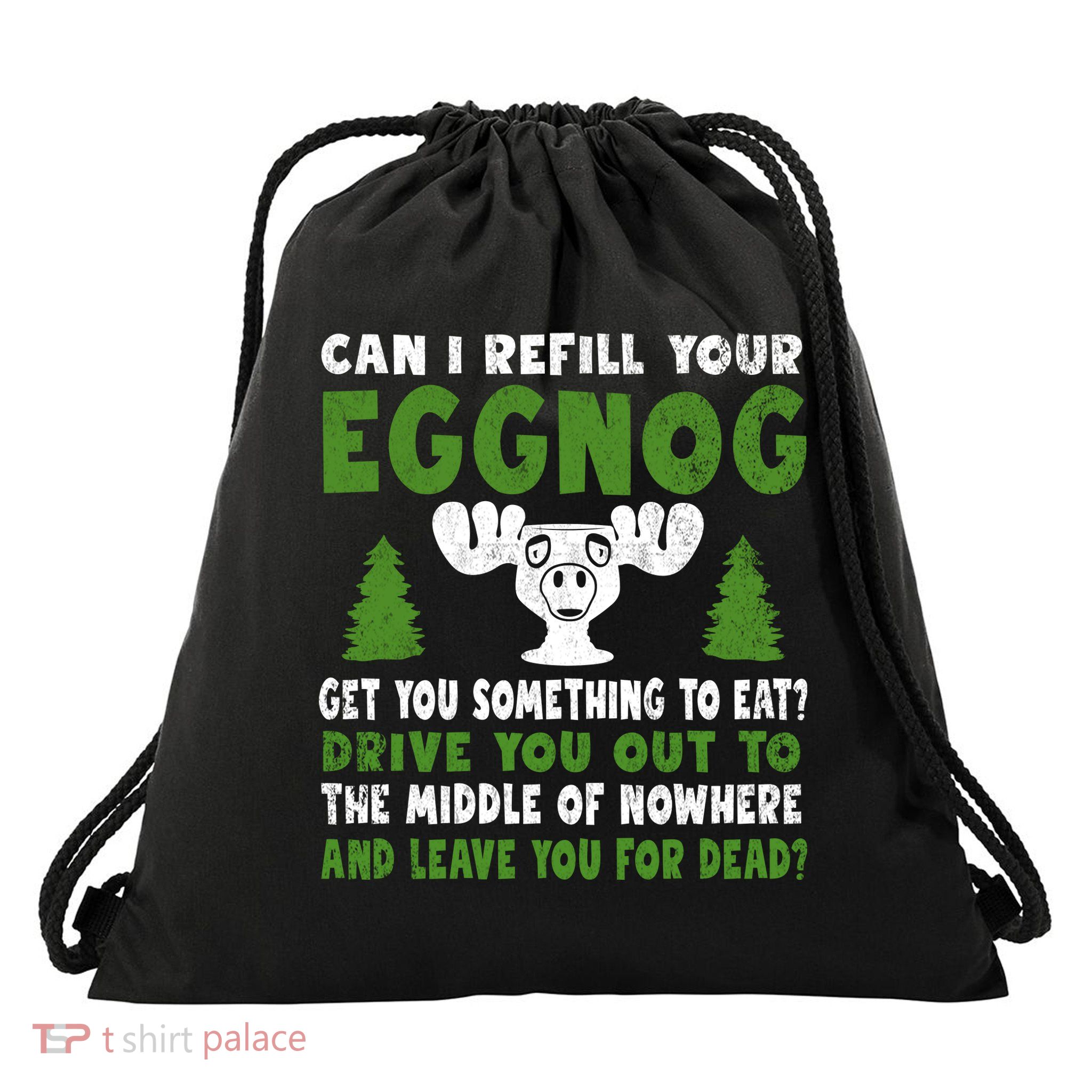 Can I Refill Your Eggnog Christmas Vacation Quote Drawstring Bag