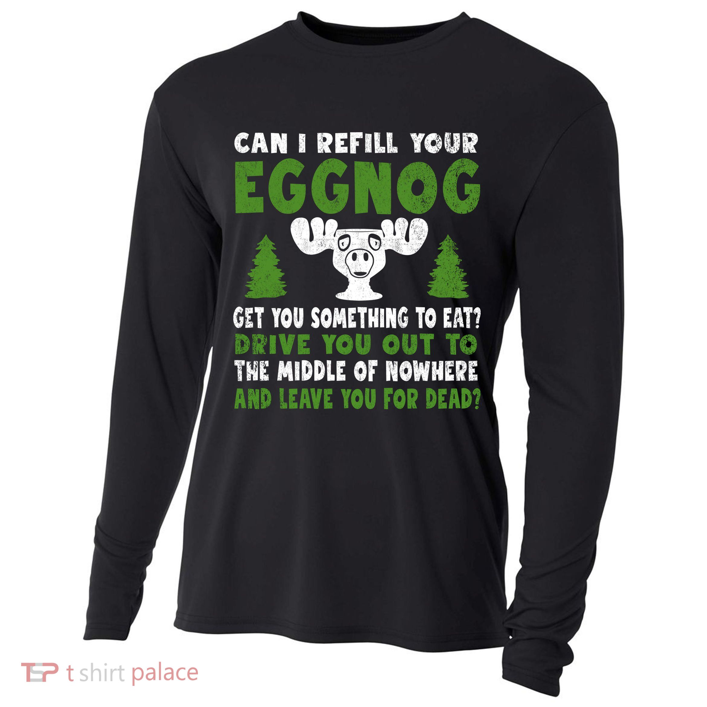 Can I Refill Your Eggnog Christmas Vacation Quote Cooling Performance Long Sleeve Crew